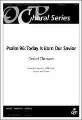 Psalm 96 : Today is Born Our Savior SATB choral sheet music cover